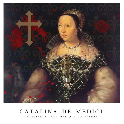 episode Catalina de Medici: La astucia vale más que la fuerza artwork