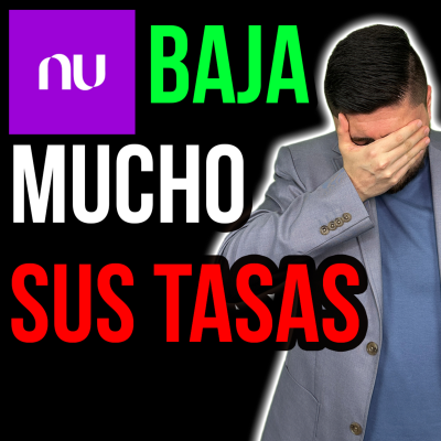 episode 479. Nu VUELVE A BAJAR MUCHO LAS TASAS. ¿En dónde pagan más? artwork