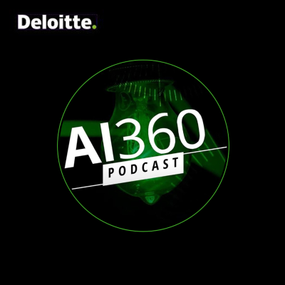 episode AI360 S1: E16 | Reflections from Deloitte’s AI Ecosystem Summit artwork