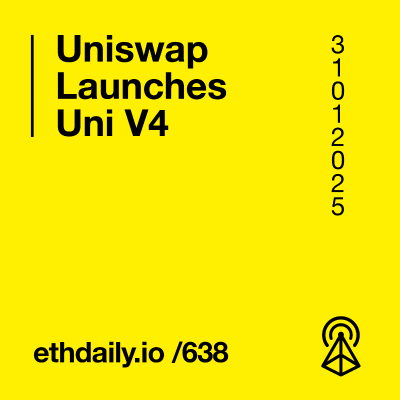 episode Uniswap Launches Uni V4 artwork