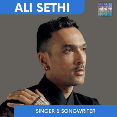 episode Ali Sethi, Musician artwork