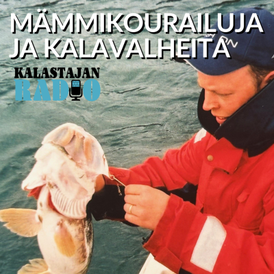 episode Mämmikourailuja ja kalavalheita artwork