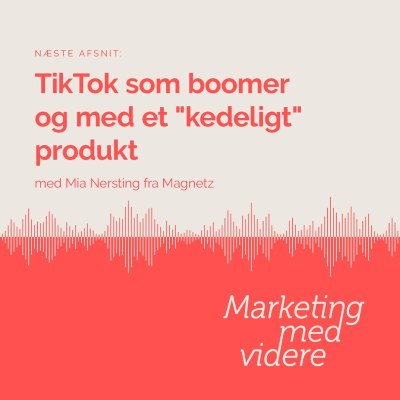 episode Afsnit #69: TikTok som boomer og med et "kedeligt" produkt artwork