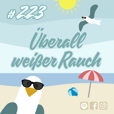 episode #223 Überall weißer Rauch artwork