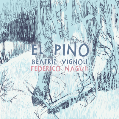 episode El pino (Beatriz Vignoli, por Federico Naguil) artwork