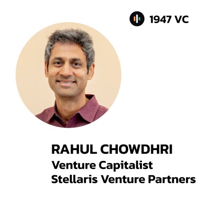 episode 118: Missed Swiggy, Backed Mamaearth â Rahul Chowdhri of Stellaris on Indiaâs Next Big Startup | 1947 Rise artwork