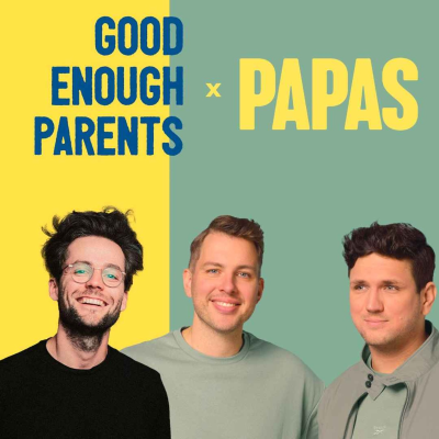 episode Good Enough Eltern – Warum ich beim zweiten Kind ein anderer Vater war artwork
