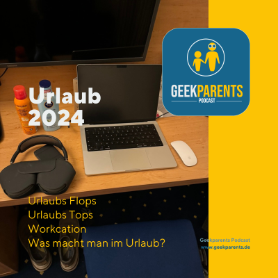 episode Urlaubsfolge 2024 - Urlaubs Flops und Urlaubs Tops + Workcation artwork