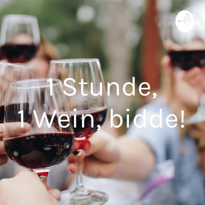 1 Stunde, 1 Wein, bidde!