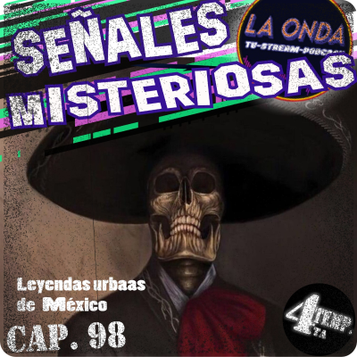 episode Cap.98 Iceberg Leyendas urbanas de México artwork