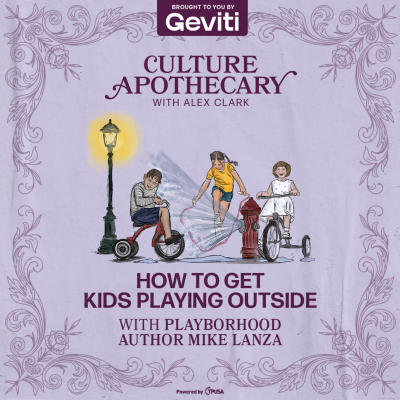 episode How To Get Kids Playing Outside | Playborhood Author Mike Lanza artwork