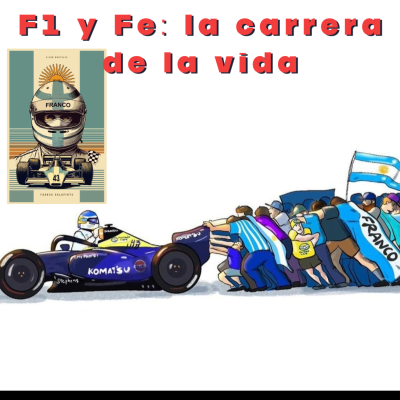 episode LA LA F1 Y LA FE: LA CARRERA DE LA VIDA artwork