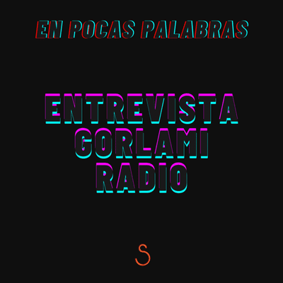 episode Podcast Entrevista Gorlami radio Smarte artwork