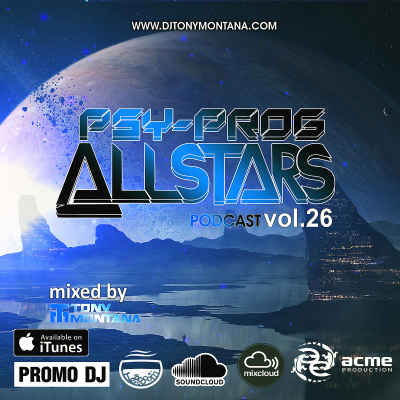 episode Psy-Prog Allstars podcast # 26 with Dj Tony Montana 30.03.2025 #26 artwork