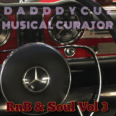 episode Daddycue Musical Curator - RnB & Soul Vol 3 artwork