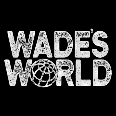 Wade's World