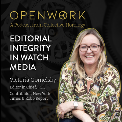 episode Editorial Integrity in Watch Media – Victoria Gomelsky (JCK, New York Times, Robb Report) artwork
