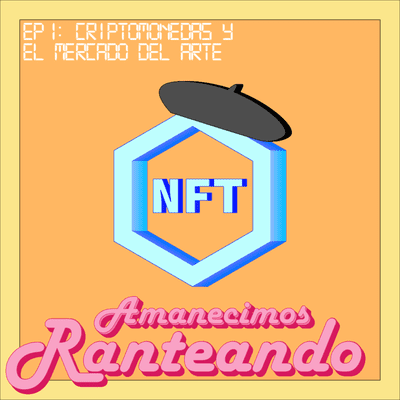 episode EP 1: Criptomonedas y el mercado del Arte. artwork