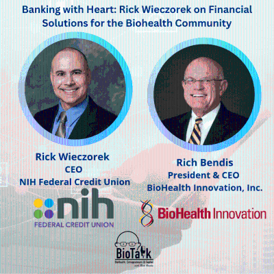 episode Banking with Heart: Rick Wieczorek on Financial Solutions for the Biohealth Community artwork