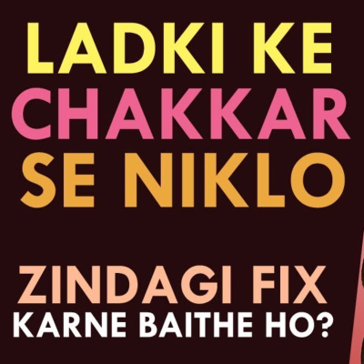 episode [Hindi] Are you trying to Fix a Girls Life Solve her Problems - Shwetabh Gangwar - Mensutra artwork