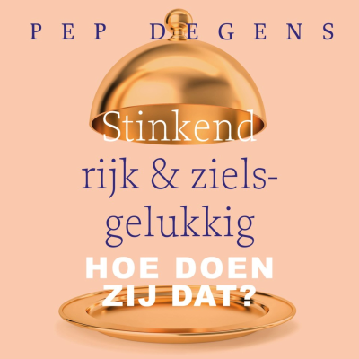 Cover image Stinkend Rijk & Zielsgelukkig