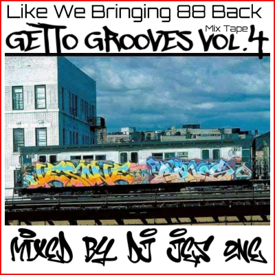 episode Getto Grooves vol.4 (the A Train Mix Tape) Mixed by DJ Jes One artwork