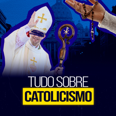 episode Tudo que você precisa saber sobre CATOLICISMO - Semib Podcast #61 artwork