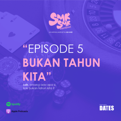 episode EPS : 05 BUKAN TAHUN KITA artwork