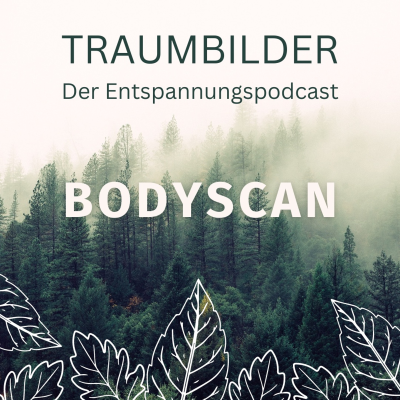 episode Geführte Entspannung I Bodyscan I Ruhe und Gelassenheit finden I Achtsamkeit artwork