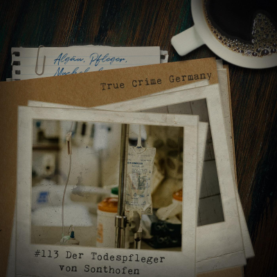 episode #113 Der Todespfleger von Sonthofen artwork