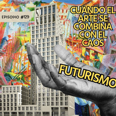 episode E129: Futurismo artwork