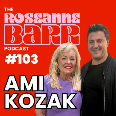 episode How To Win The Culture War W/ Ami Kozak | The Roseanne Barr Podcast #103 artwork