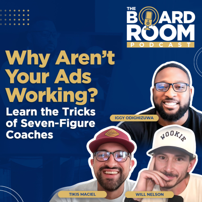episode Why Aren’t Your Ads Working? Learn the Tricks of Seven-Figure Coaches | TBP 33 artwork