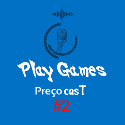 episode # Episódio 2 - Game Play | PreçoInfo artwork