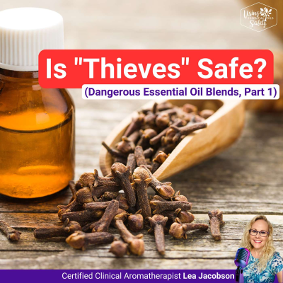episode Is Thieves Essential Oil Blend Safe? artwork