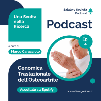 episode Genomica Traslazionale dell'Osteoartrite – Una Svolta nella Ricerca artwork