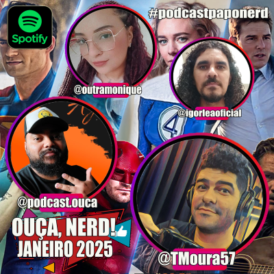 episode 📣 "OUÇA, NERD!" 🎧 JAN 2025 🤓 artwork