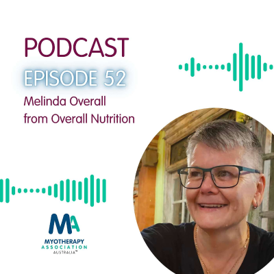 episode EP 52: Nutrition in Myotherapy artwork