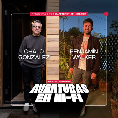episode Aventuras en HiFi - Benjamín Walker , Cantautor y Músico. artwork
