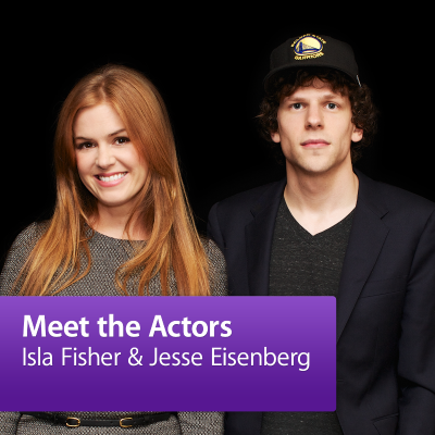 Coverbild der Sendung Jesse Eisenberg & Isla Fisher: Meet the Actors