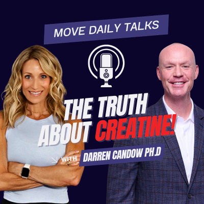 episode Encore Episode! The Truth About Creatine for Women | Dr Darren Candow (Fan Favorite!) artwork