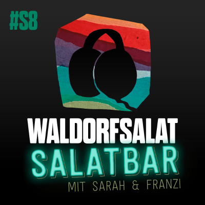 episode Salatbar #8 - Sarah trifft Franzi artwork