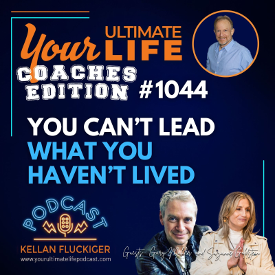 episode If You Haven’t Transformed Your Life, You Can’t Coach Anyone Else artwork