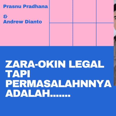 episode Zara dan Okin Mungkin Sebenarnya Legal Tapi......... artwork