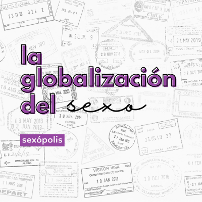 episode La globalización del sexo artwork