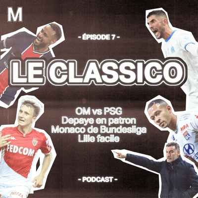 episode LE CLASSICO - 7 artwork