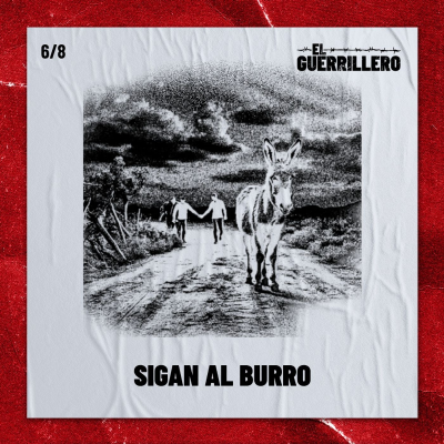 episode Episodio 6: Sigan al burro artwork