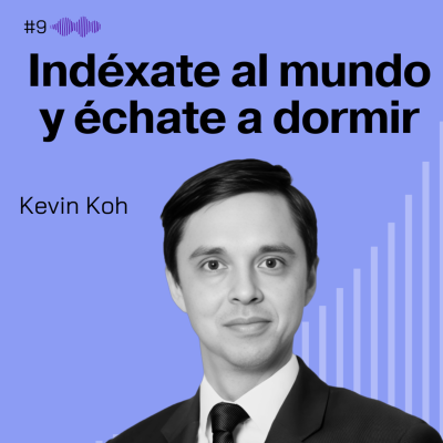 episode Indéxate al mundo y échate a dormir. Kevin Koh #10 artwork
