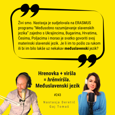 episode Ep. #243 – Hrenovka + viršla = hrěnviršla. Međuslavenski jezik. artwork