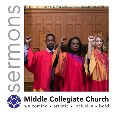 Middle Collegiate Church Archived Sermons Save